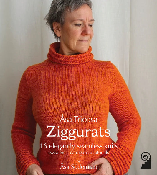 Åsa Tricose - Ziggurats - 16 Elegantly Seamless Knits von Åsa Söderman