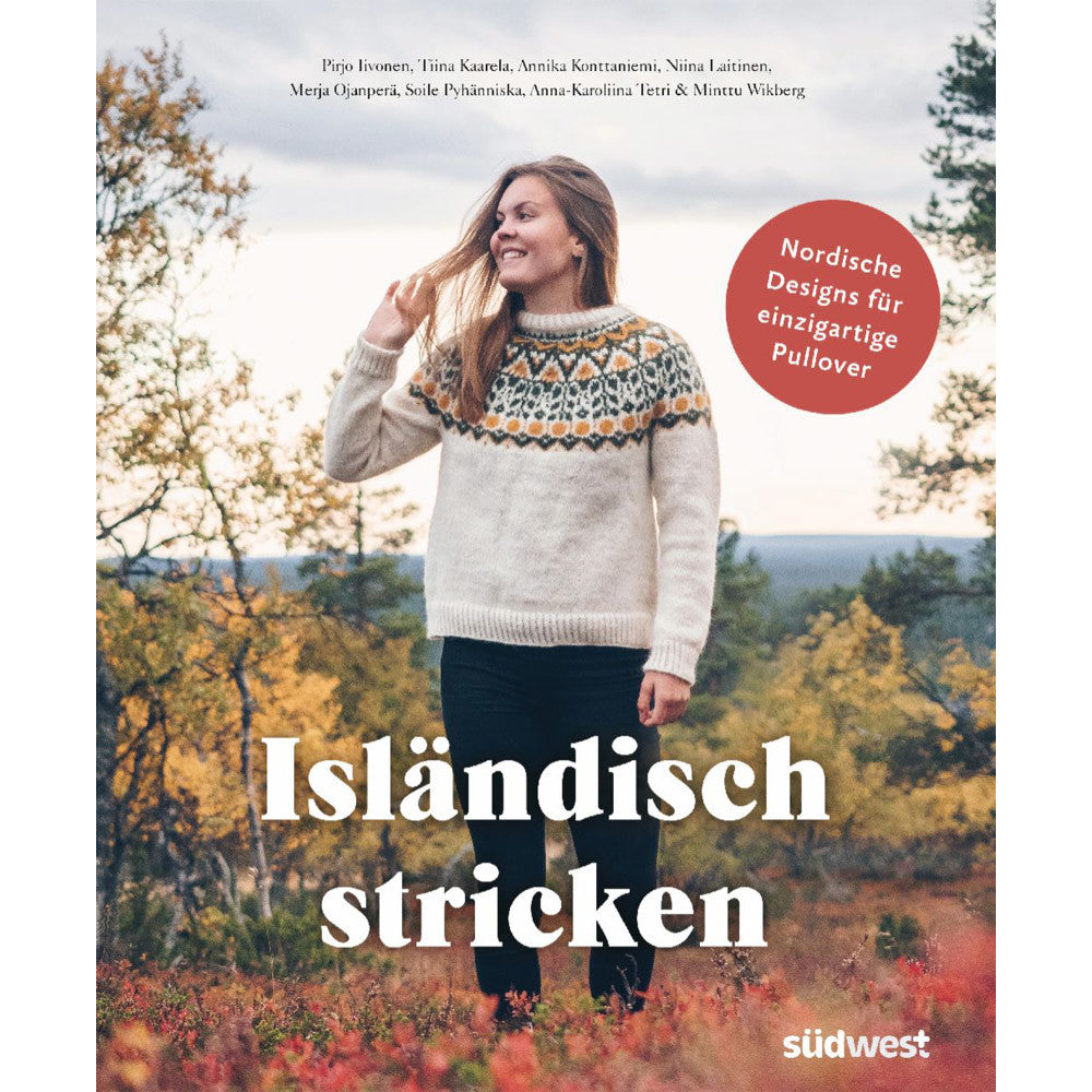 Isländisch stricken von Pirjo Iivonen, Tiina Kaarela et al.
