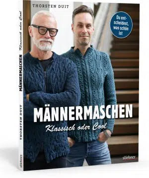 Männermaschen - Klassisch oder Cool von Thorsten Duit