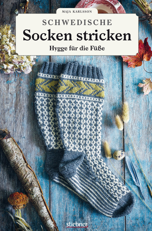 Schwedische Socken stricken - Hygge für die Füße von Maja Karlsson