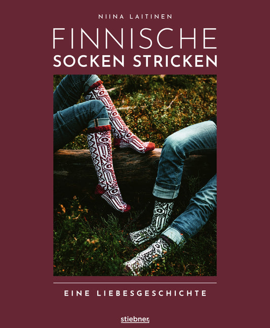 Finnische Socken stricken - Eine Liebesgeschichte von Niina Laitinen