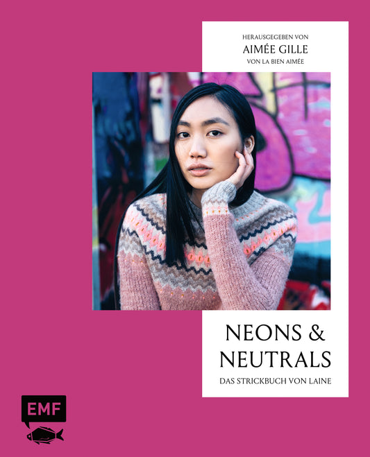Neons & Neutrals von Aimée Gillet