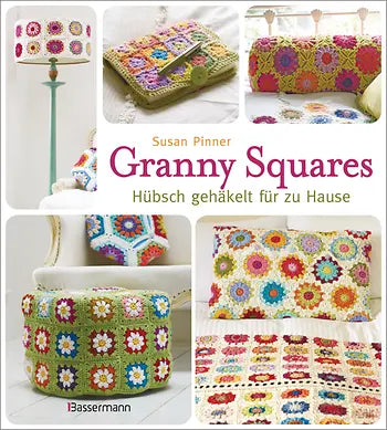 Granny Squares - Hübsch gehäkelt für zu Hause von Susan Pinner